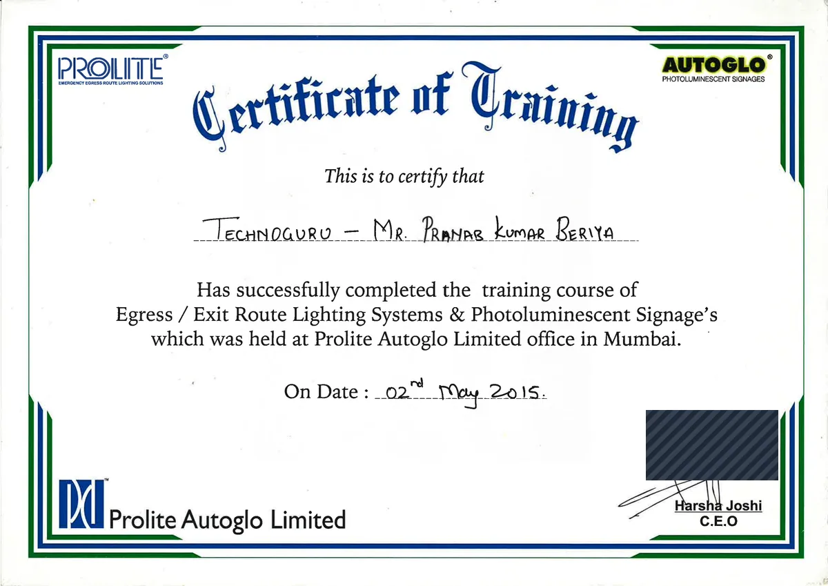 Prolite Autoglo Limited Certificate of Training in Egress / Exit Route Lighting Systems & Photoluminescent Signage awarded to TechnoGuru — Pranab Kumar Beriya, 02 May 2015